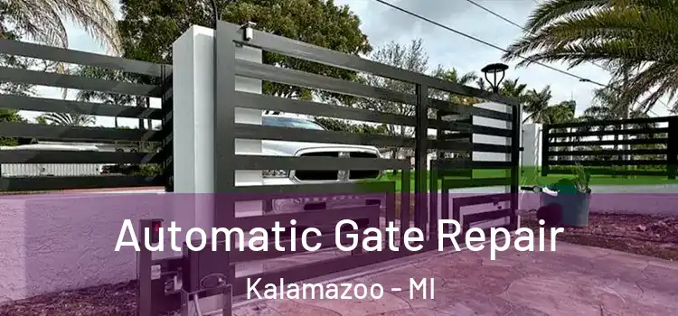 Automatic Gate Repair Kalamazoo - MI