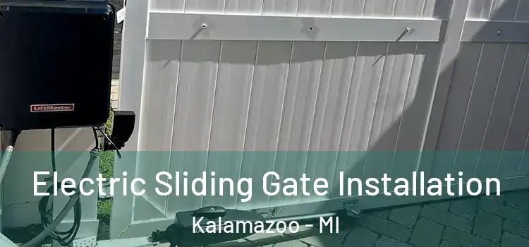 Electric Sliding Gate Installation Kalamazoo - MI