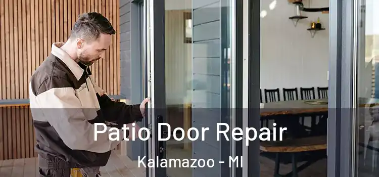 Patio Door Repair Kalamazoo - MI