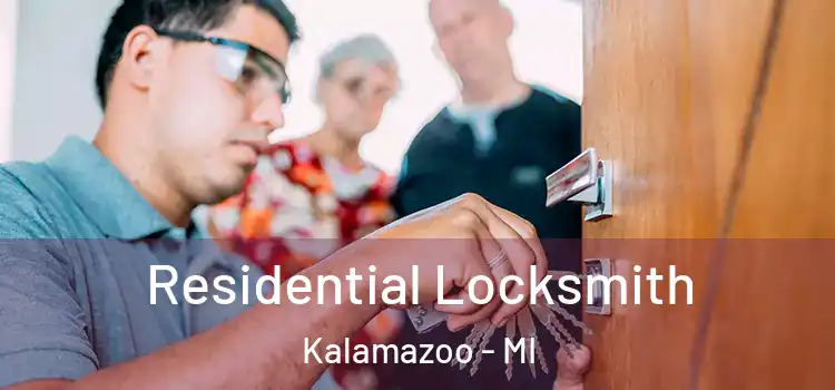 Residential Locksmith Kalamazoo - MI