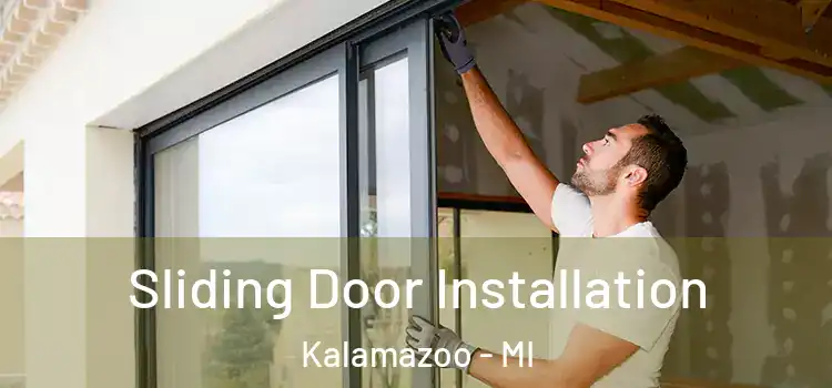 Sliding Door Installation Kalamazoo - MI